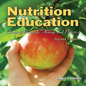 Nutrition Education Linking Research, Theory, and Practice | 2nd Edition